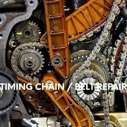 Timing Chain / Belt Repair